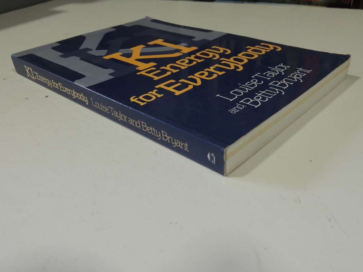 Ki Energy For Everybody - Louise Taylor & Betty Bryant