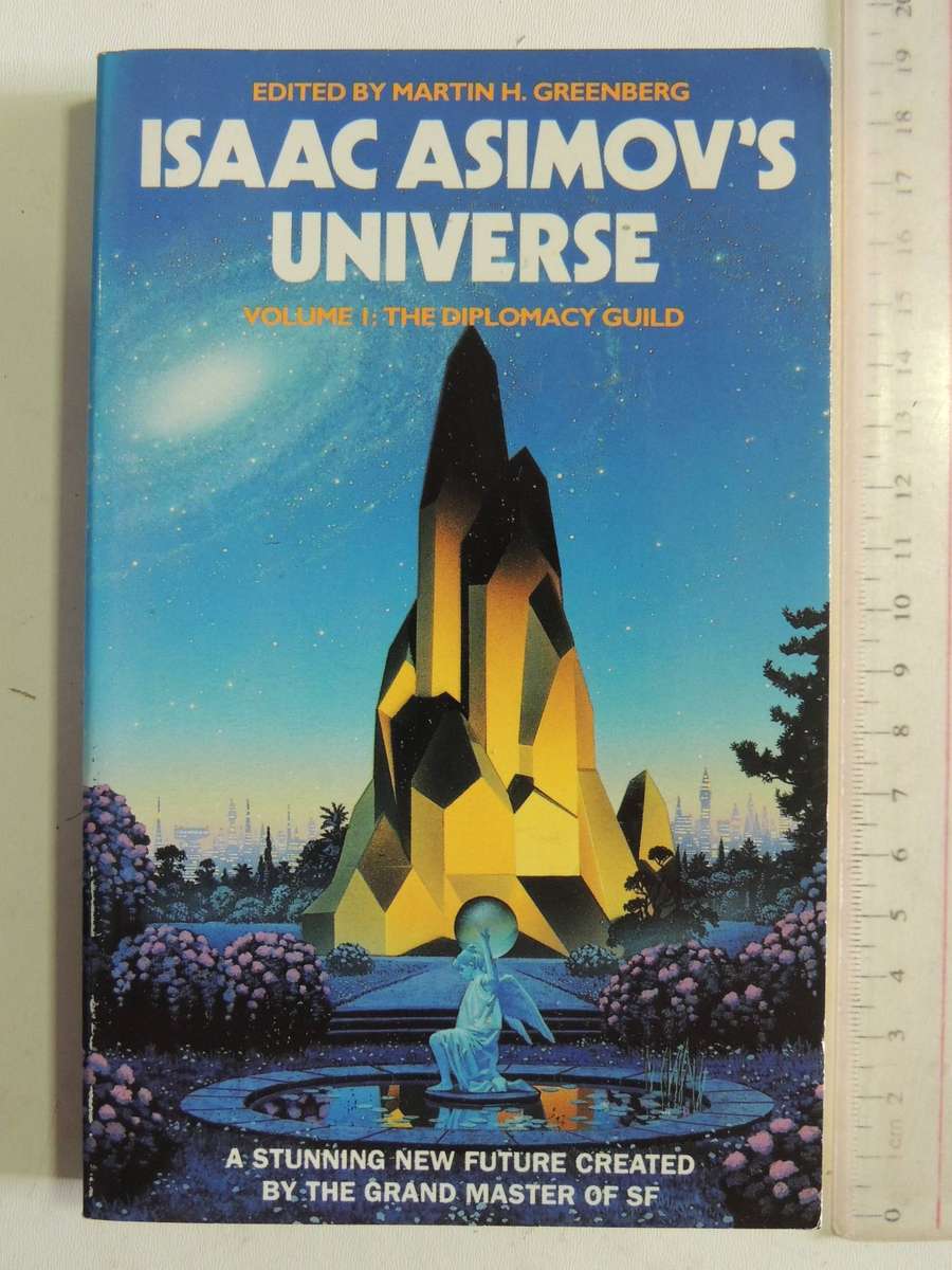 Isaac Asimov's Universe: Volume 1 The Diplomacy Guild - Isaac Asimov