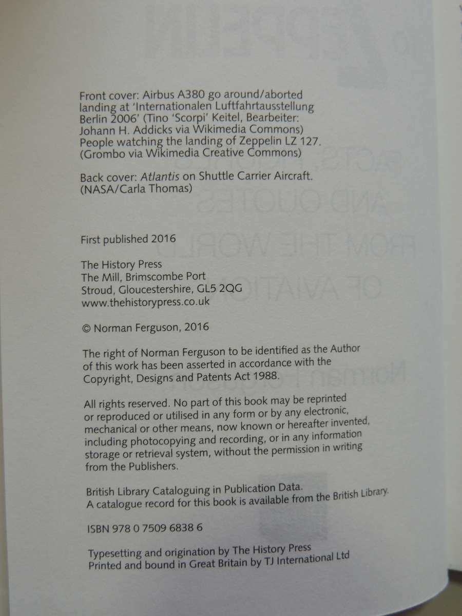 From Airbus To Zeppelin - Facts, Figures And Quotes from The World Of Aviation Norman Ferguson