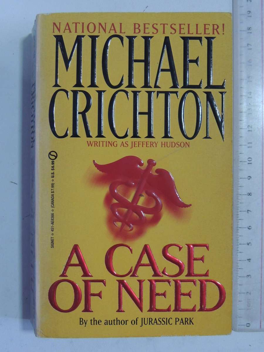 A Case Of Need - Michael Crichton