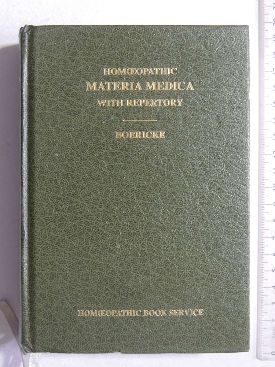 Homoeopathic Materia Medica Comprising the Characteristic & Guiding Symptoms / Remedies - Boericke
