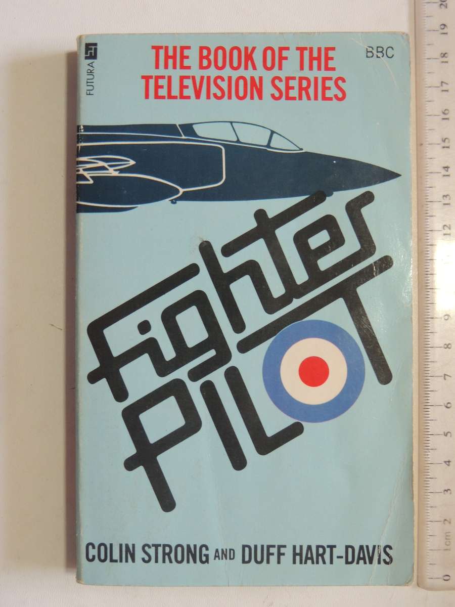 Fighter Pilot   Colin Strong & Duff Hart-Davis