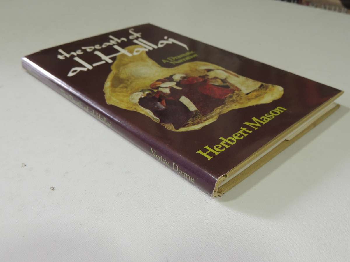 The Death Of Al-Hallaj: A Dramatic Narrative - Herbert Mason