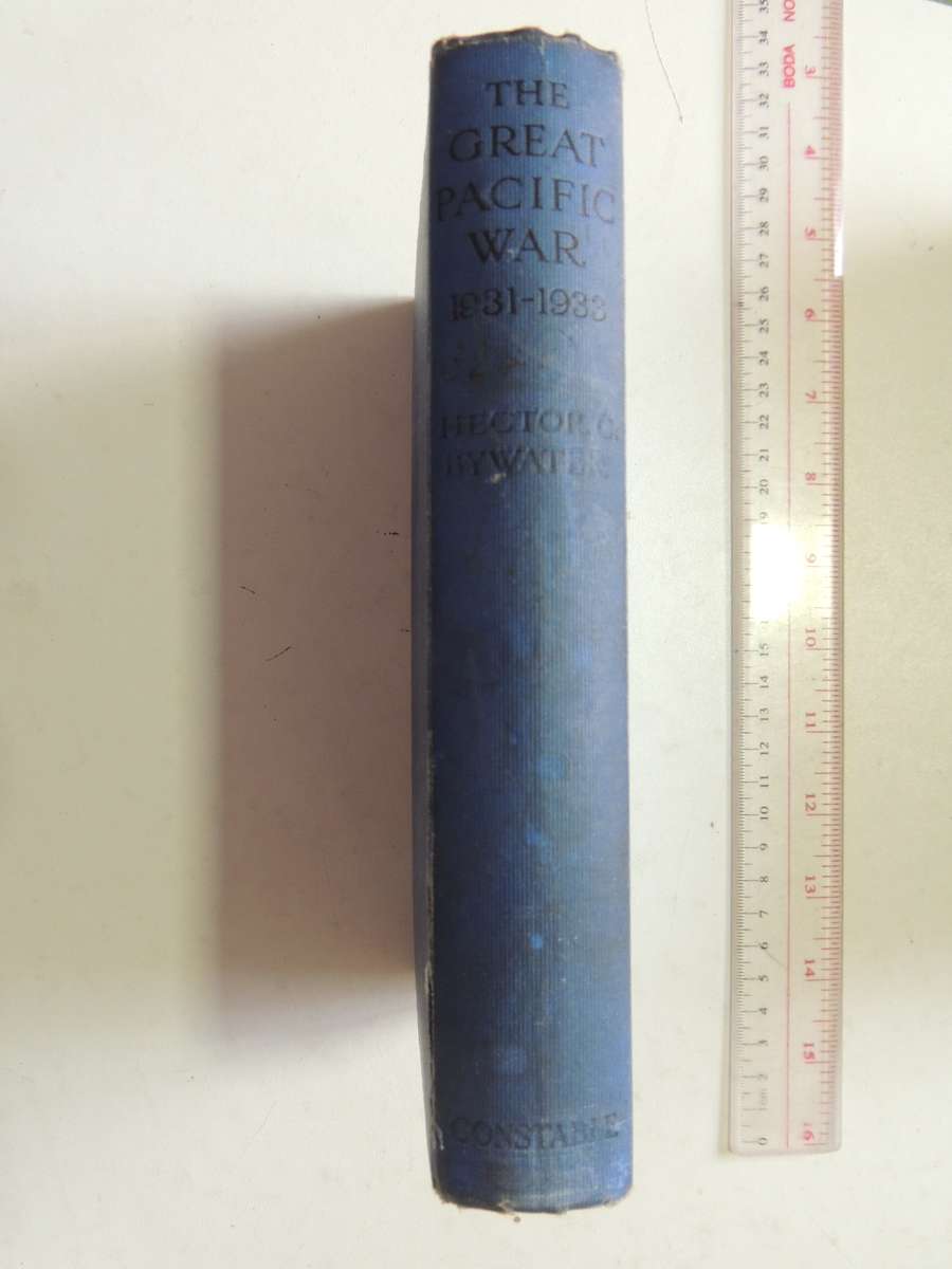 The Great Pacific War 1931-1933 (1st Edition 1925)  Hector C. Bywater