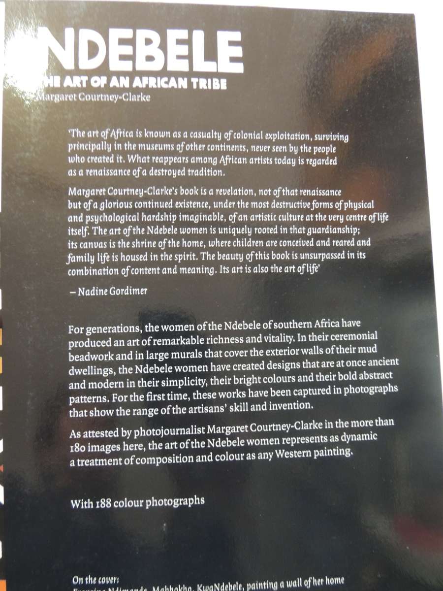 Ndebele: The Art Of An African Tribe - Margaret Courtney-Clarke