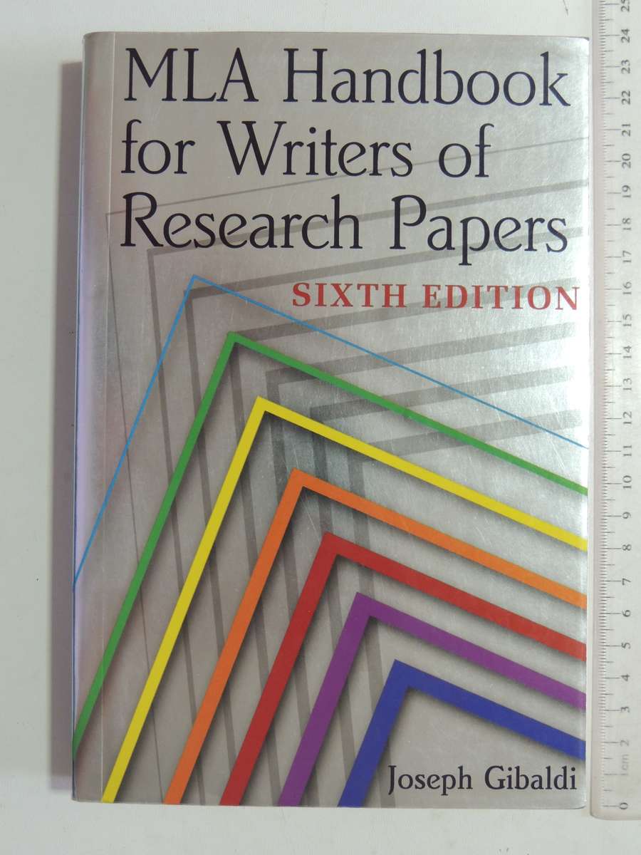 MLA Handbook For Writers Of Research Papers (6th Edition) - Joseph Gibaldi