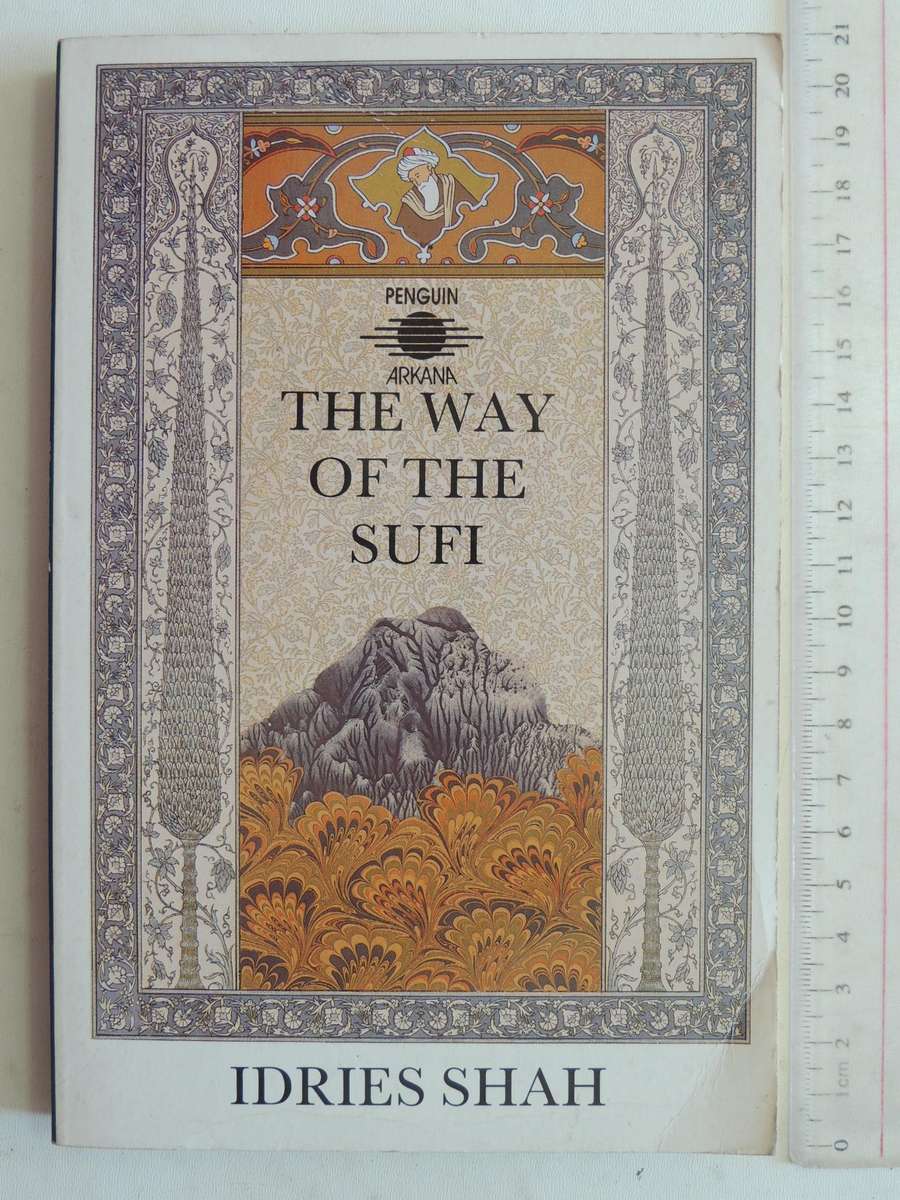 The Way Of The Sufi- Idries Shah