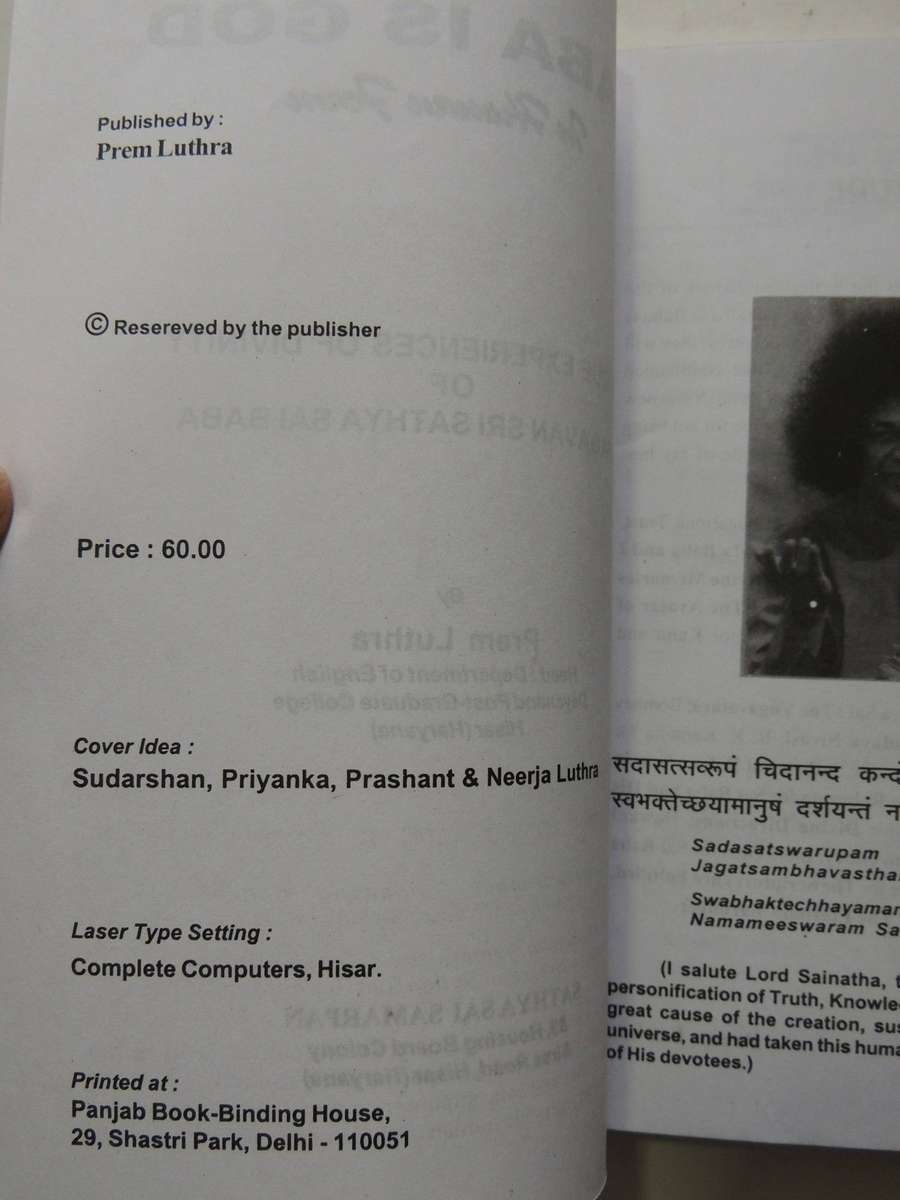 Baba Is God In Human Form: Unique Experiences Of Divinity Of Bhagavan Sri Sathya Sai Baba Prem Luthr