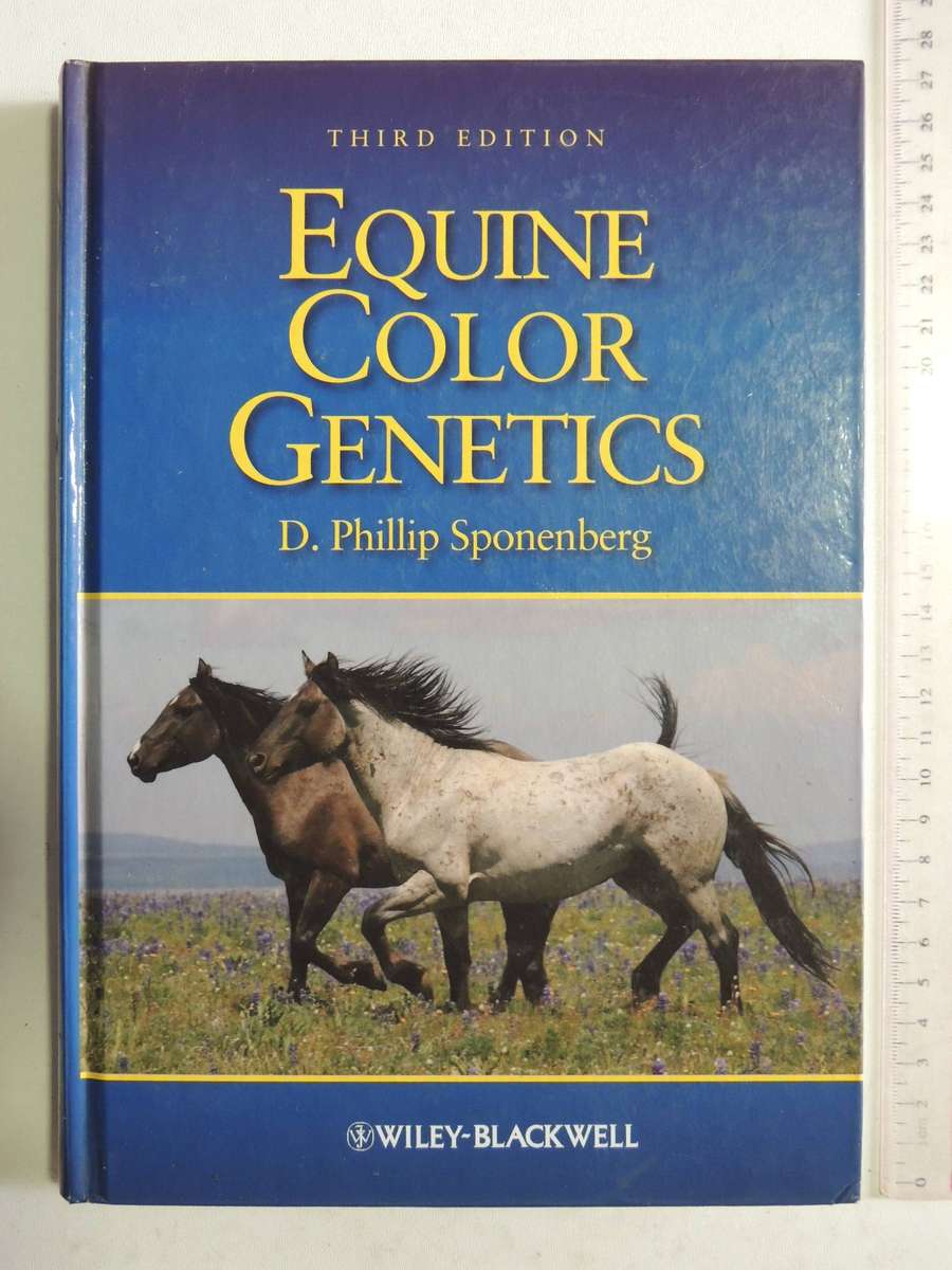 Equine Color Genetics (Third Edition)- D. Phillip Sponenberg