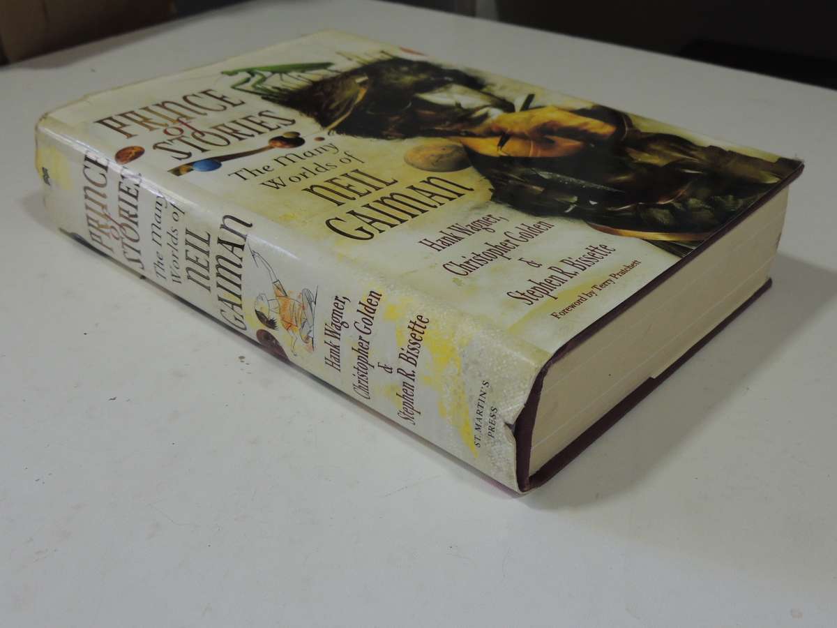 Prince of Stories: The Many Worlds of Neil Gaiman - Hank Wagner, C Golden, SR Bisette
