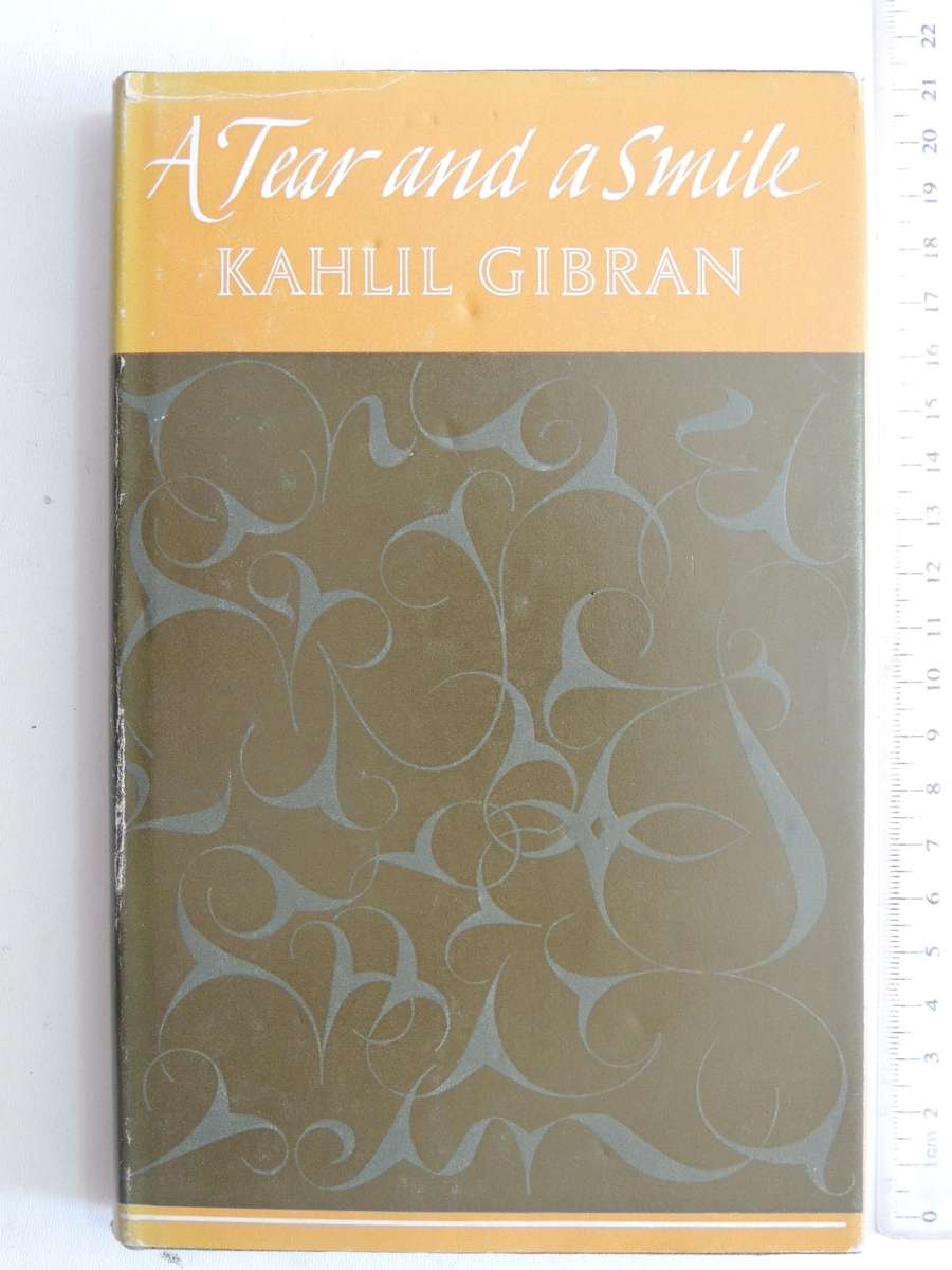 A Tear and a SmileKahlil Gibran