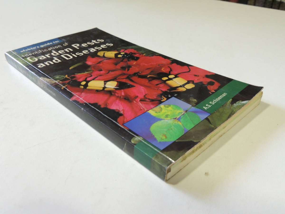 Efekto's Guide To: Identification Of Garden Pests And Diseases-  A.S. Schoeman