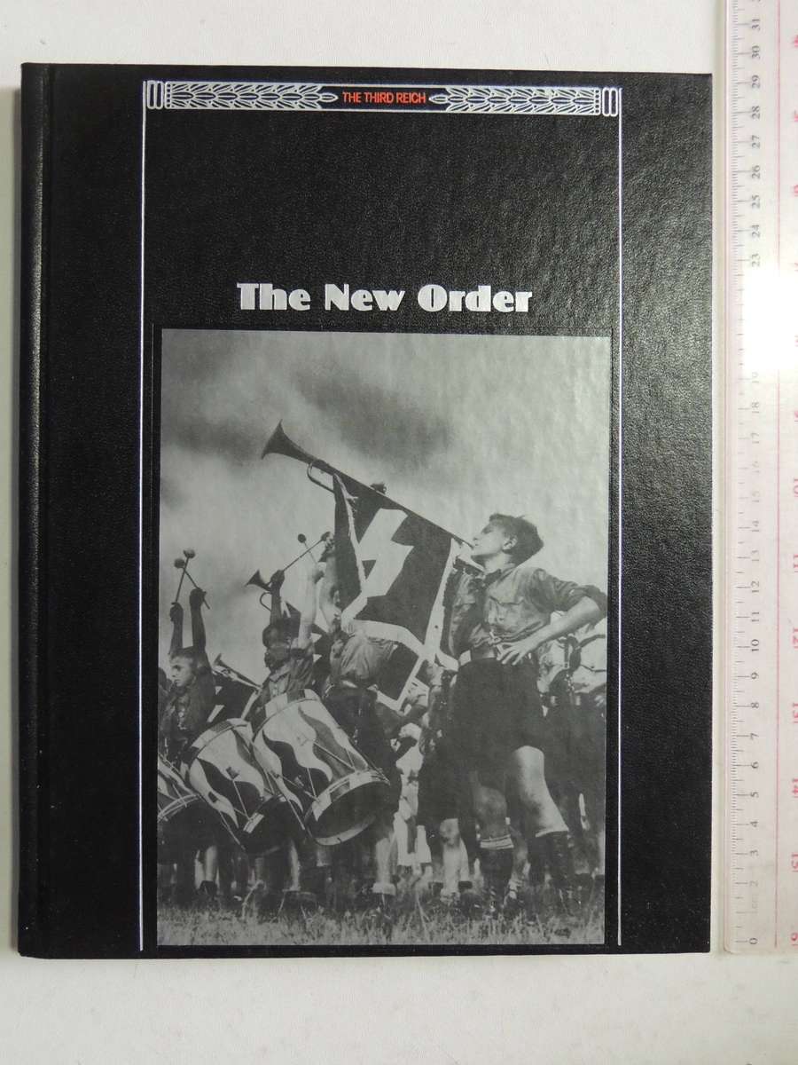 Time-Life The Third Reich: The New Order   Book 4
