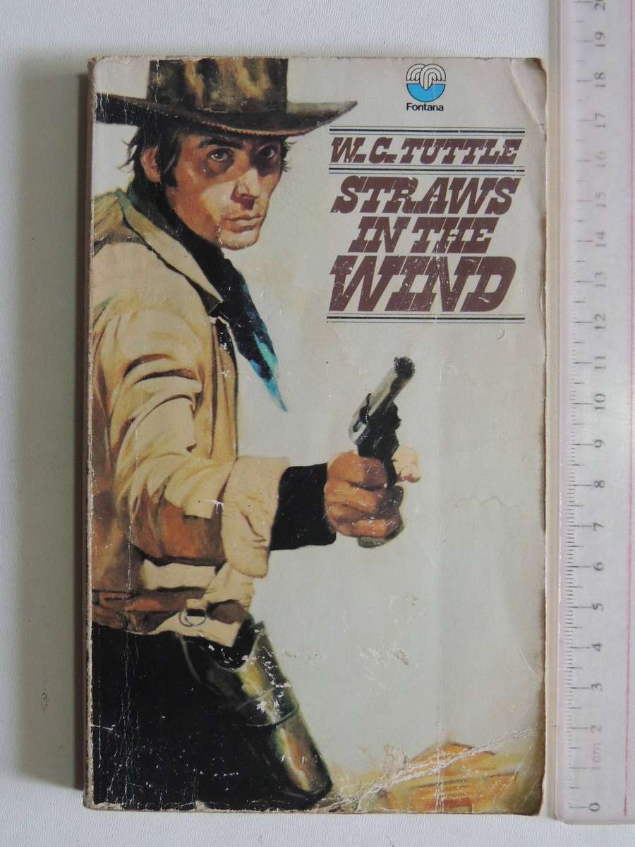Straws In The Wind - W.C. Tuttle