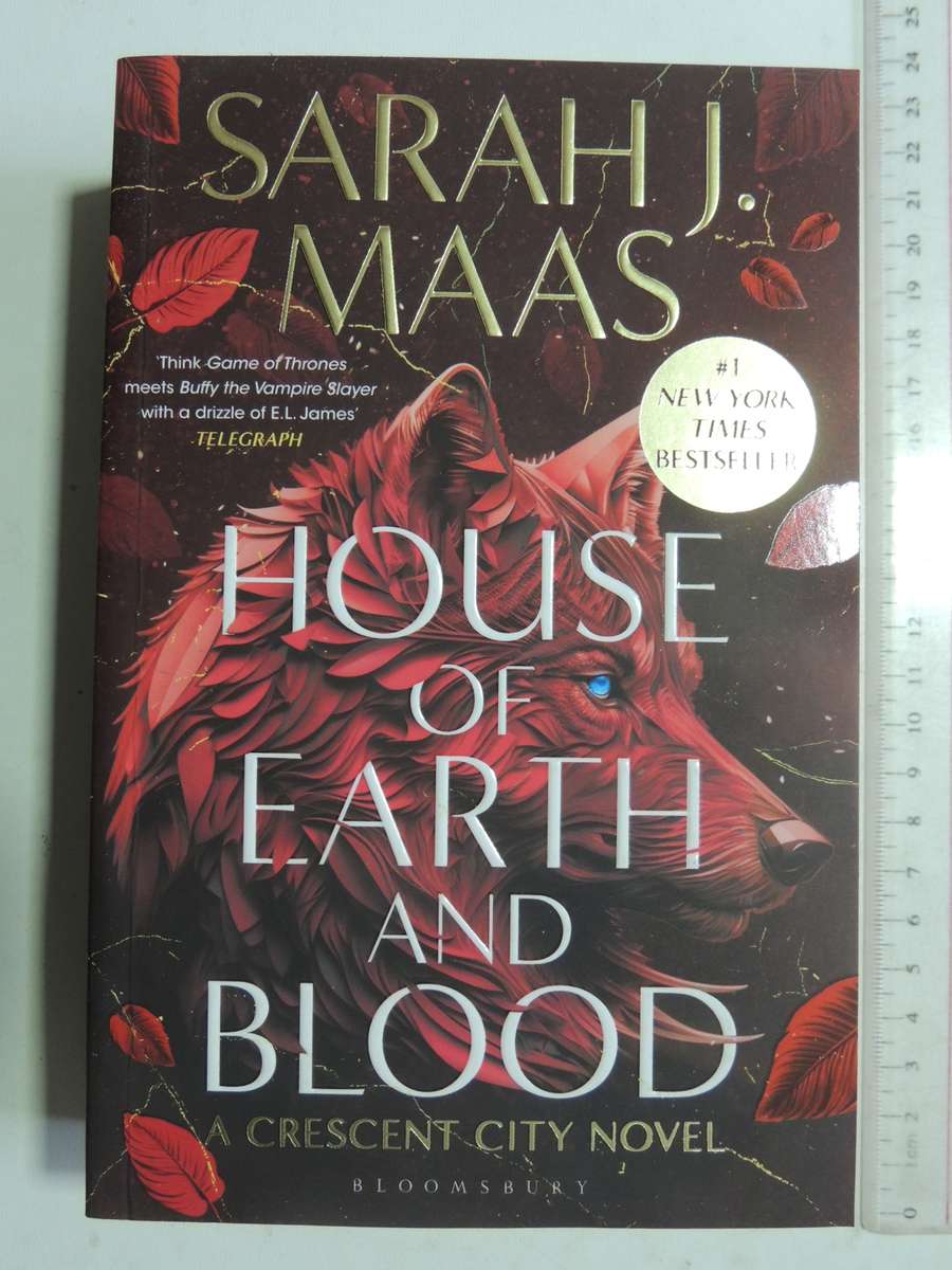 Crescent City - House of Earth and Blood - Sarah J. Maas