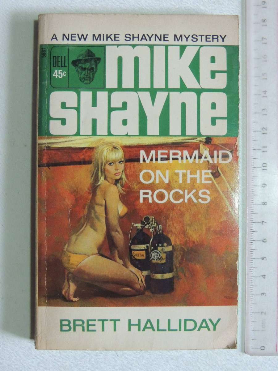 A Mike Shayne Mystery: Mermaid On The Rocks - Brett Halliday