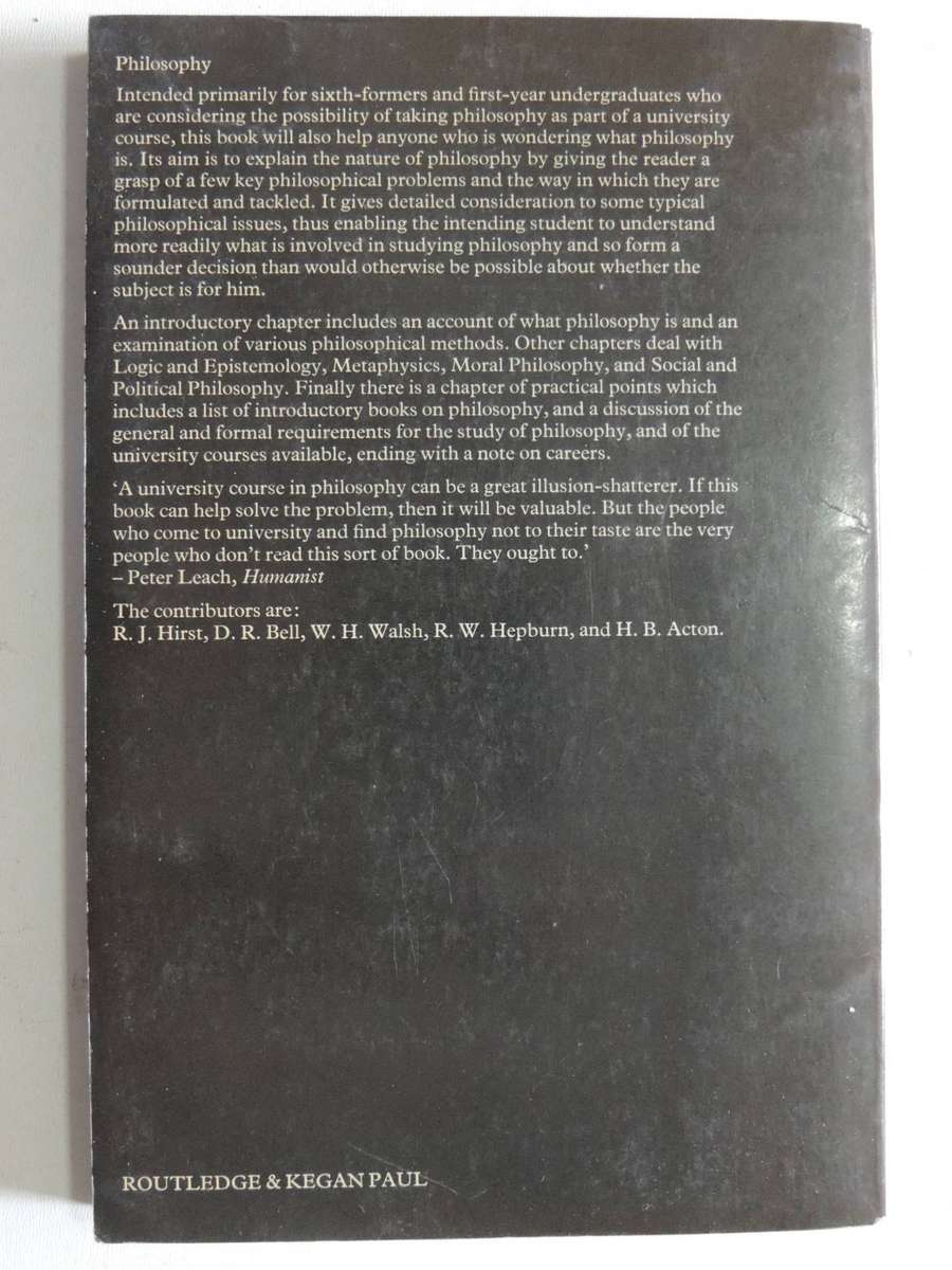 Philosophy: An Outline For The Intending Student - ed R.J. Hirst