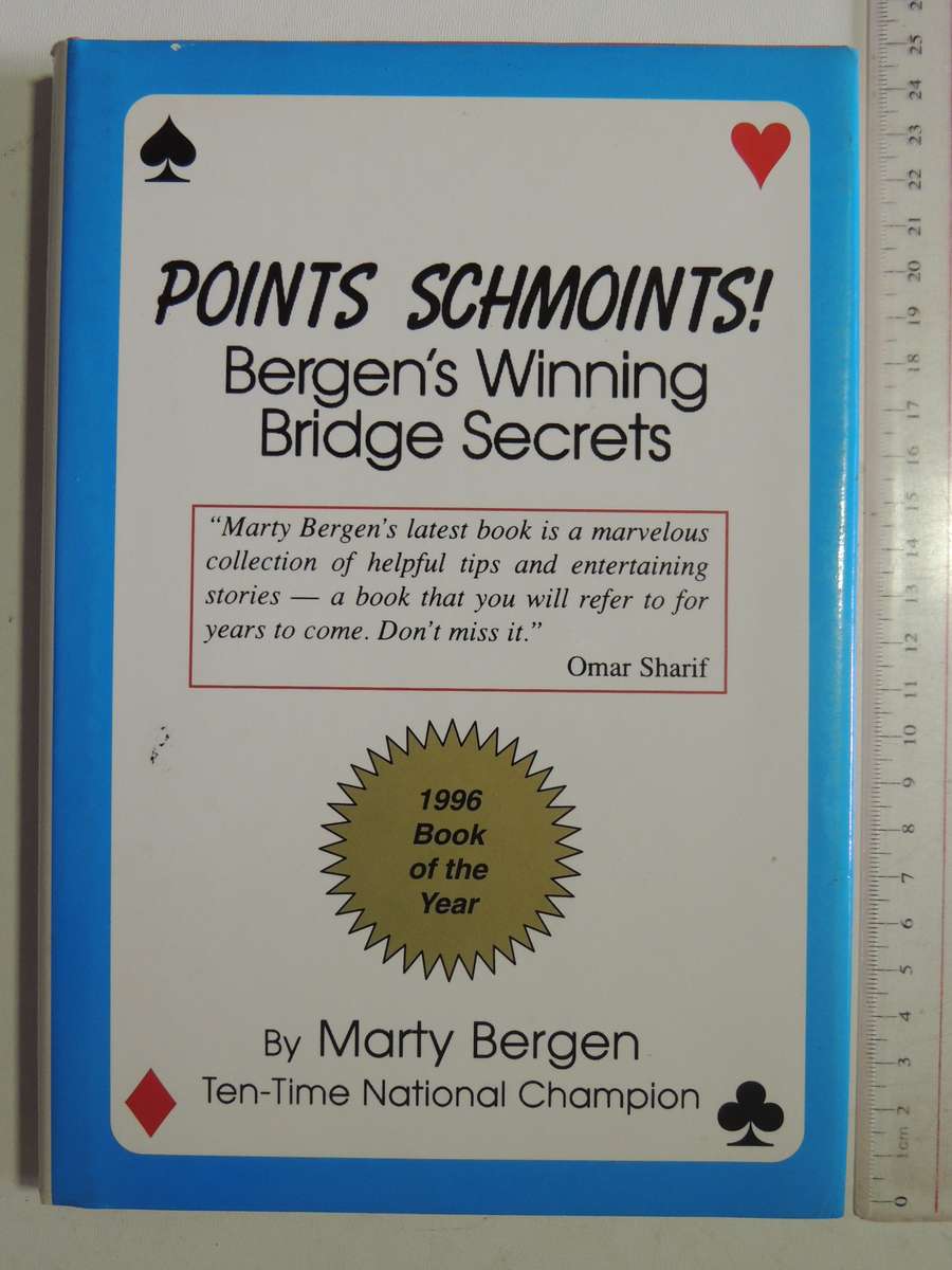 Points Schmoints! Bergen's Winning Bridge Secrets - Marty Bergen