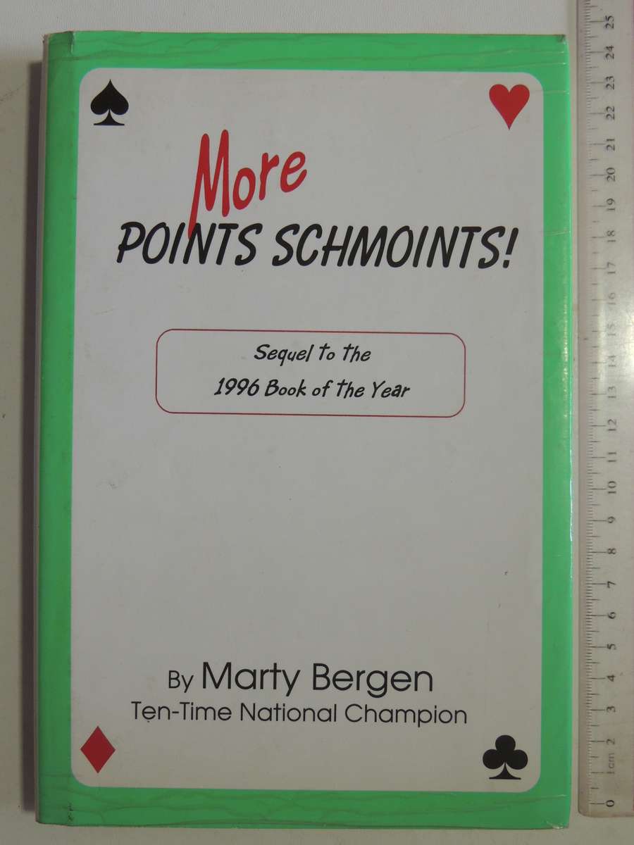 More Points Schmoints! - Marty Bergen