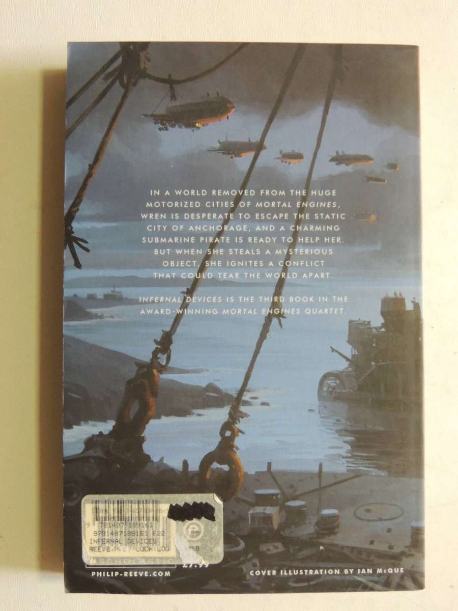 Predator Cities Quartet Book 3: Infernal Devices- Philip Reeve