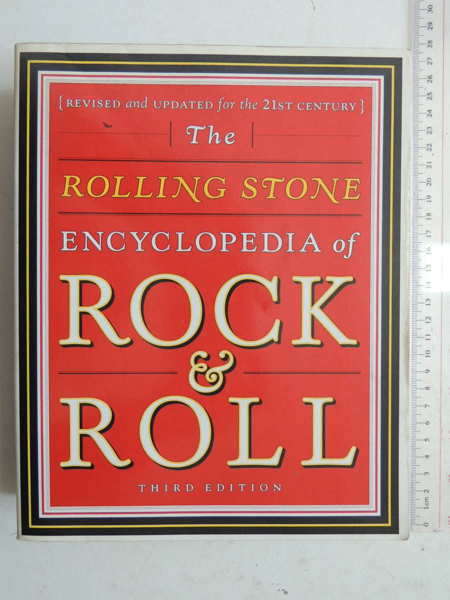 The Rolling Stone Encyclopedia of Rock & Roll      3rd Edition Revised and Updted for the 21st Centu