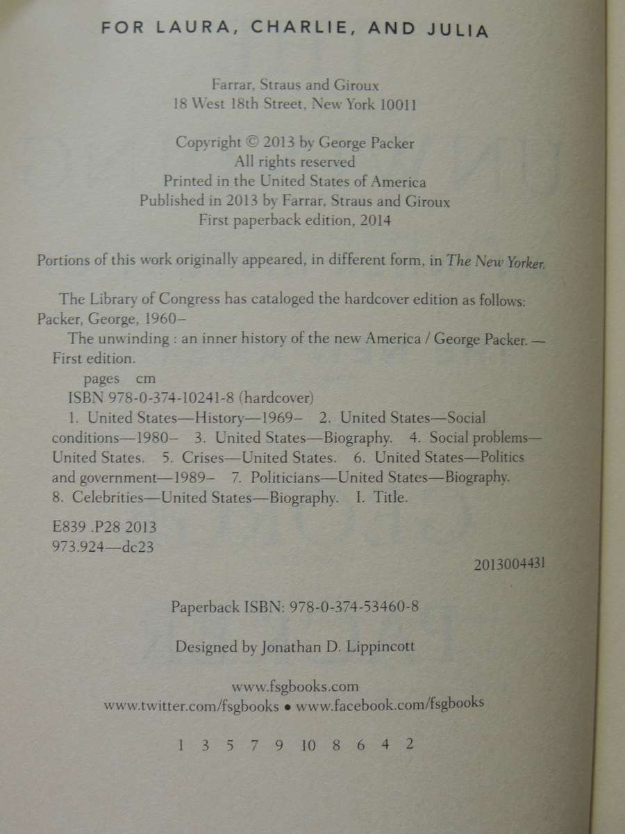 The Unwinding: An Inner History Of The New America - George Packer