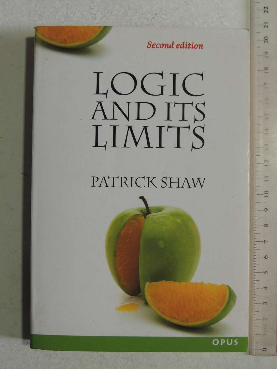 Logic And Its Limits  Patrick Shaw