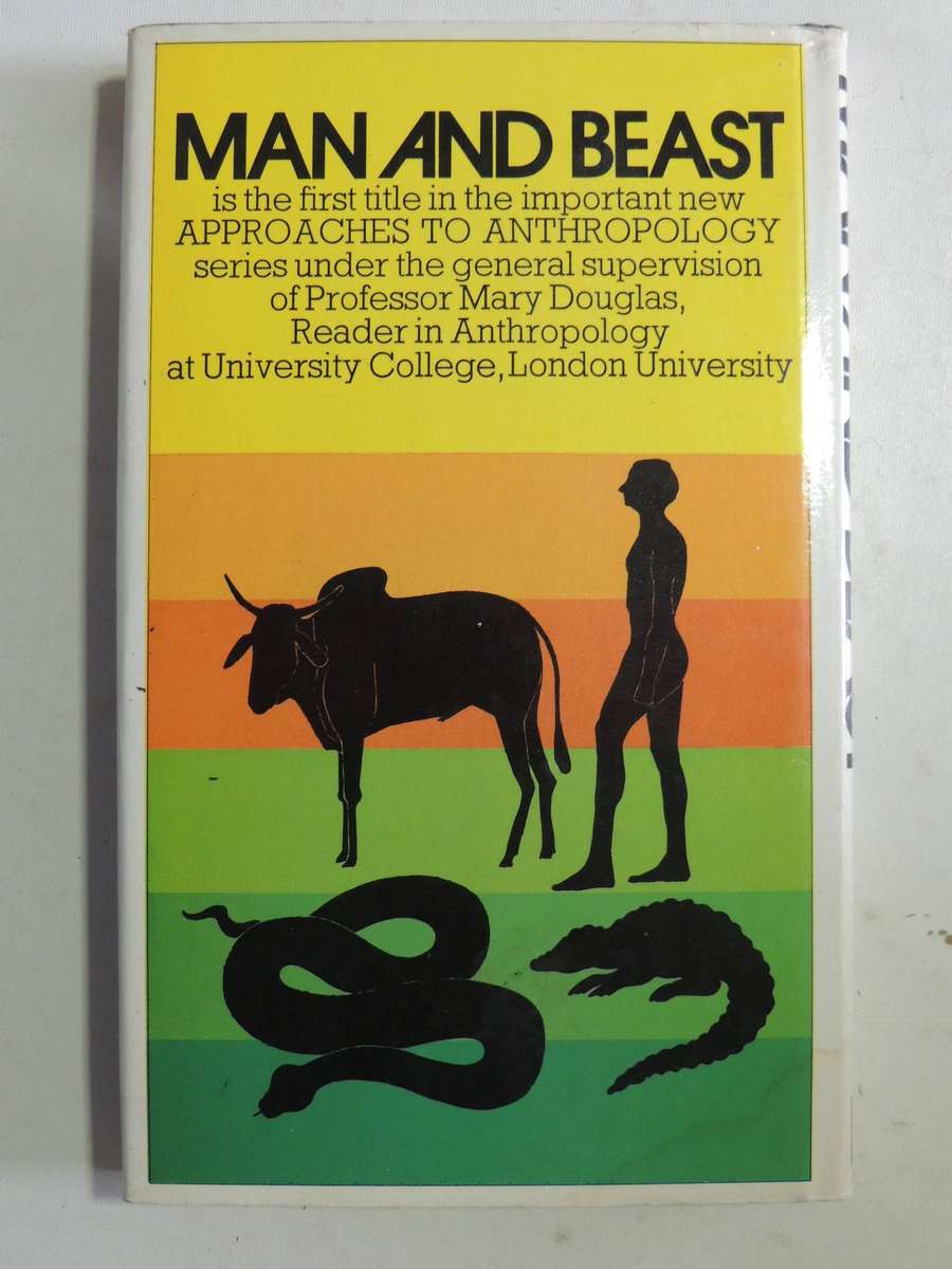 Approaches To Anthropology: Man And Beast (1st Edition 1974)  Roy Willis