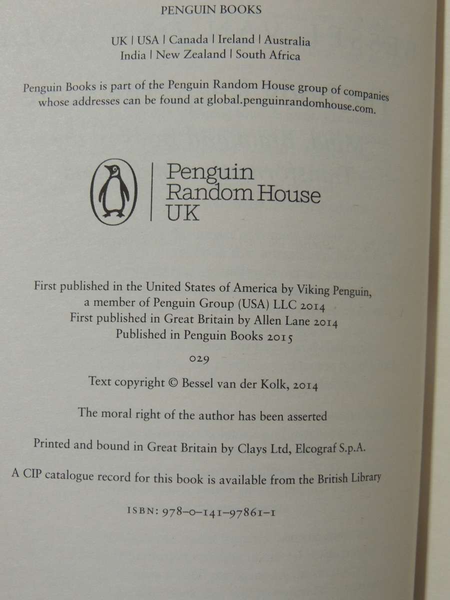 The Body Keeps the Score, Mind, Brain & Body in the Transformation of Trauma -Dr Bessel van der Kolk