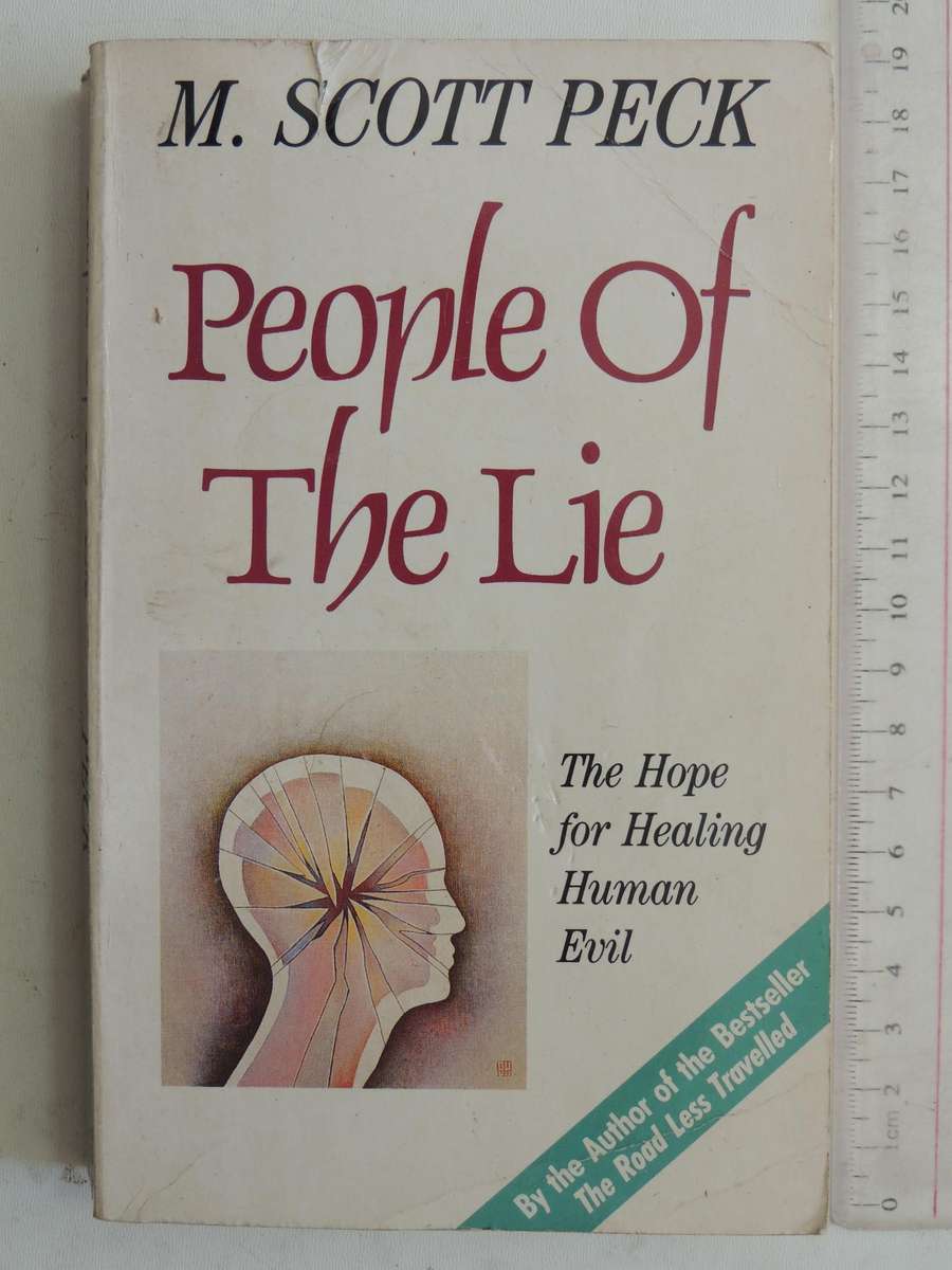 People Of The Lie: The Hope For Healing Human EvilM. Scott Peck