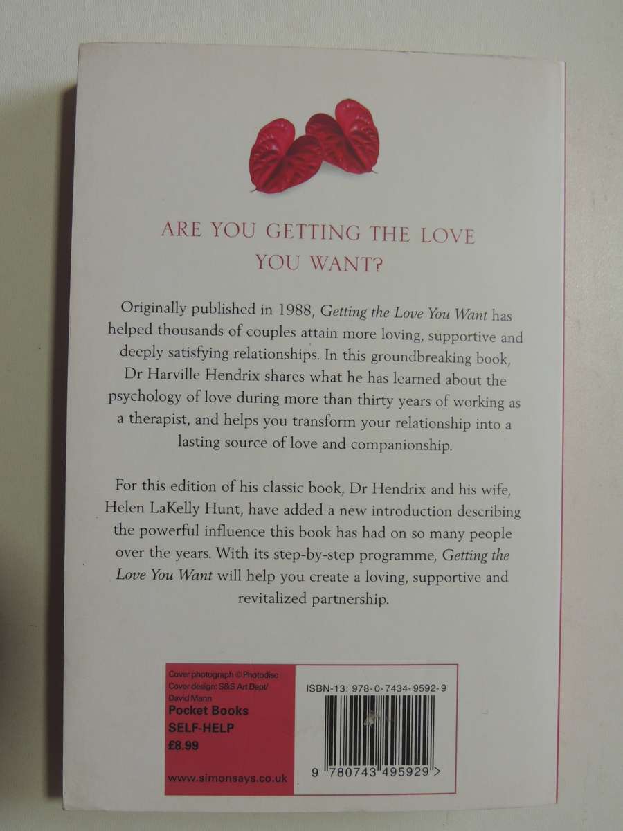 Getting The Love You Want, A Guide For Couples - Harville Hendrix