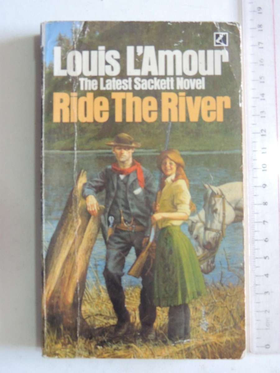 Ride The River - Louis L'Amour