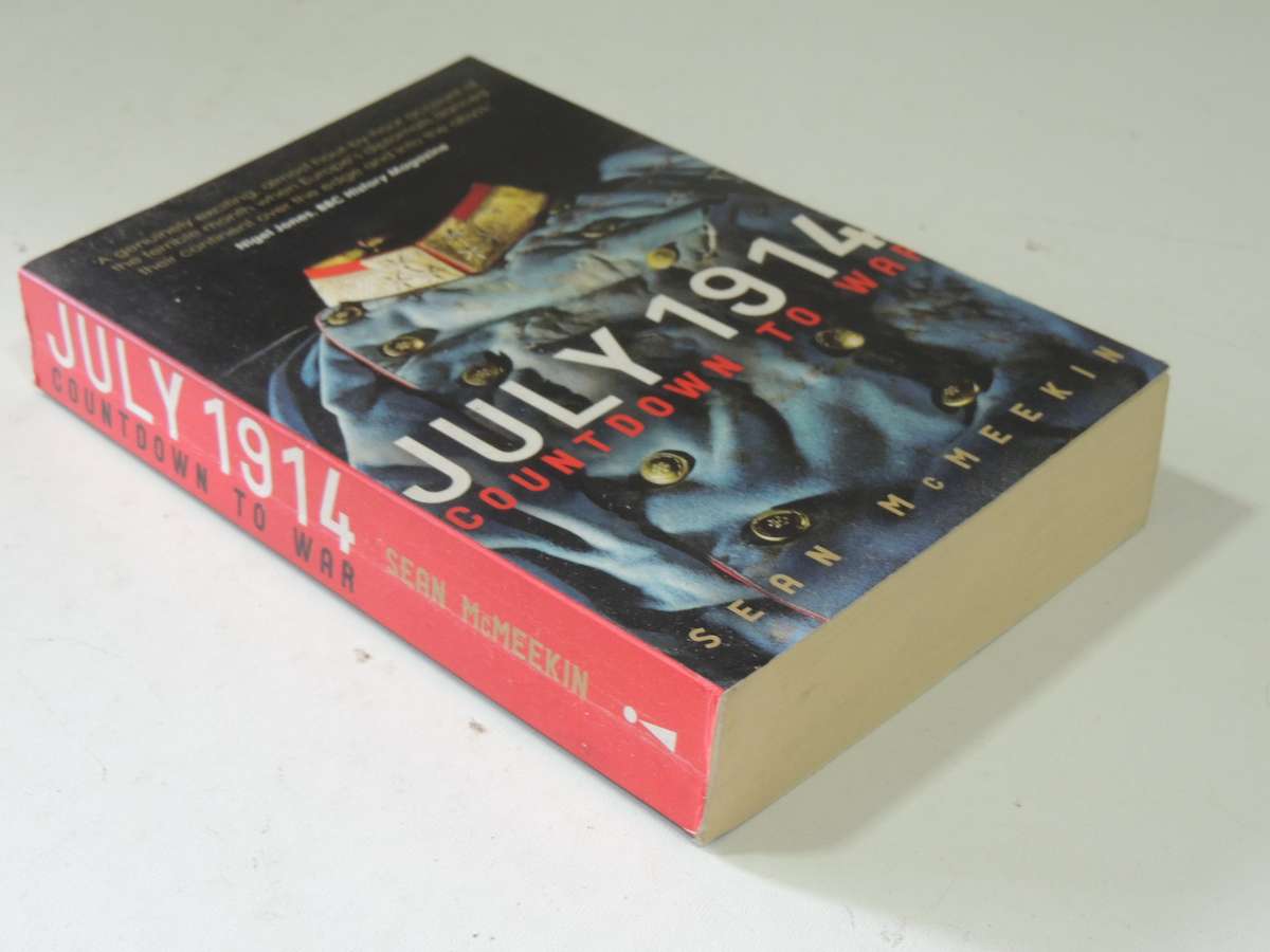 July 1914: Countdown To War - Sean McMeekin