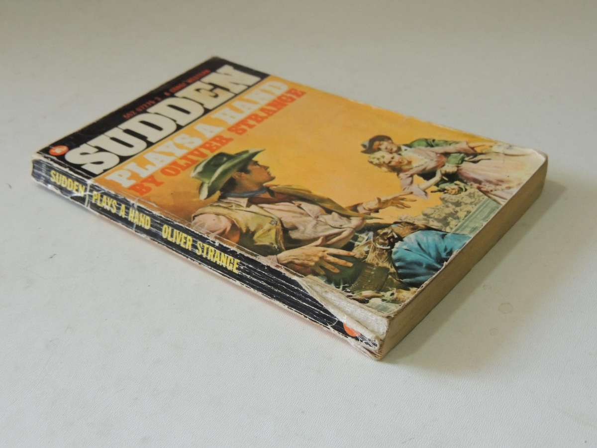 Sudden Plays A Hand (As Is)     -    Oliver Strange