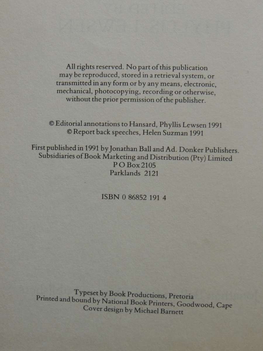 Helen Suzman's Solo Years - ed Phyllis Lewsen    1st edition, 1991