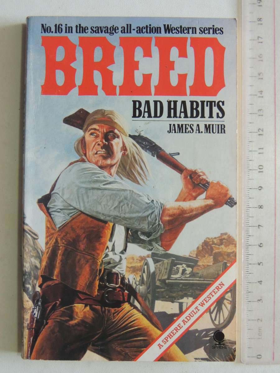 Breed: Bad Habits - James A. Muir