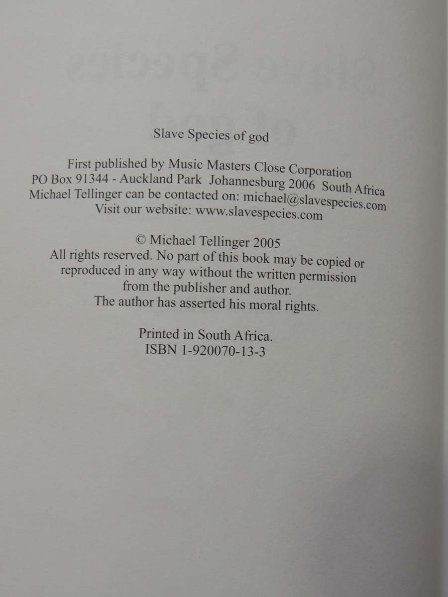 Slave Species of god, The Story of Humankind From the Cradle of Humankind- Michael Tellinger