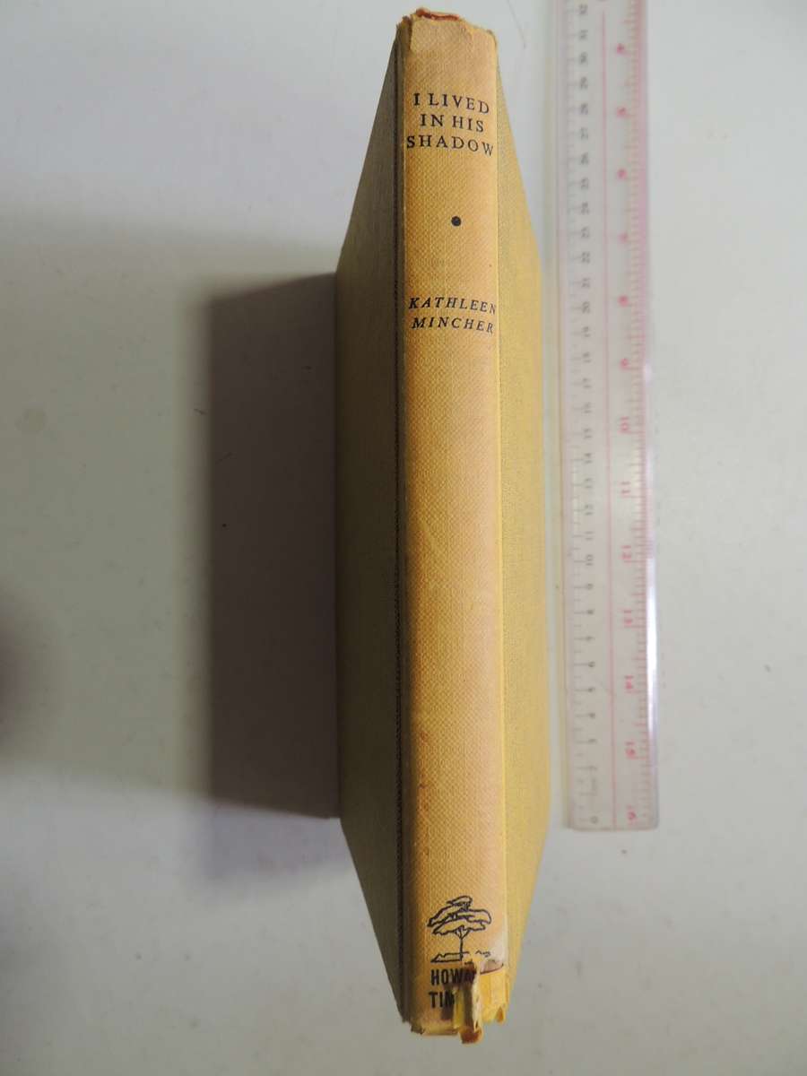 I Lived In His Shadow: My Life With General Smuts - Kathleen Mincher