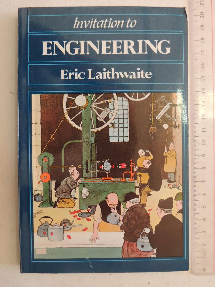 Invitation To Engineering - Eric Laithwaite