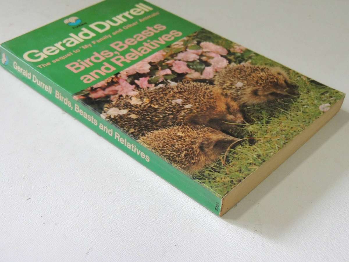 Birds, Beasts And Relatives - Gerald Durrell