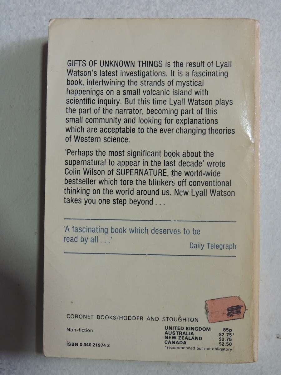 Gifts Of Unknown Things - Lyall Watson