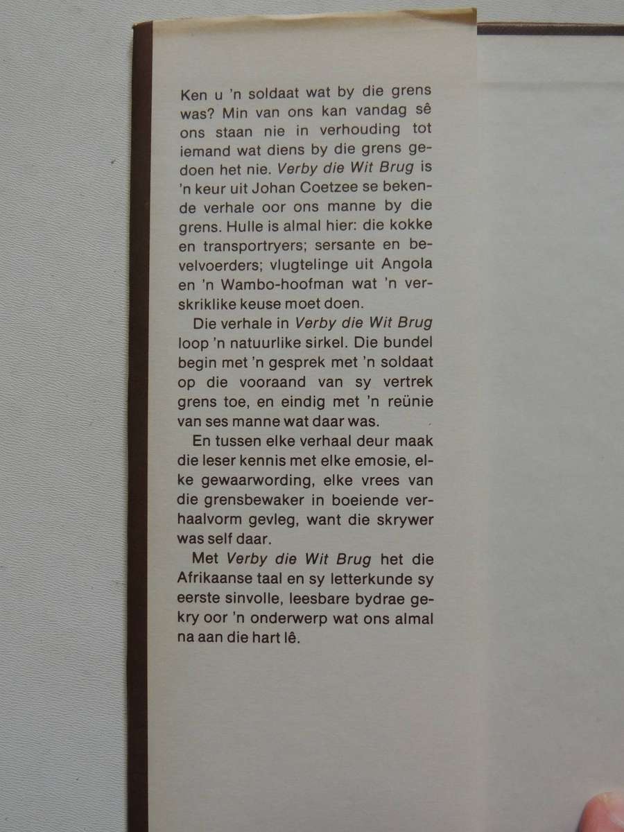 Verby Die Wit Brug-  Johan Coetzee   AFRIKAANS  1st Edition 1978