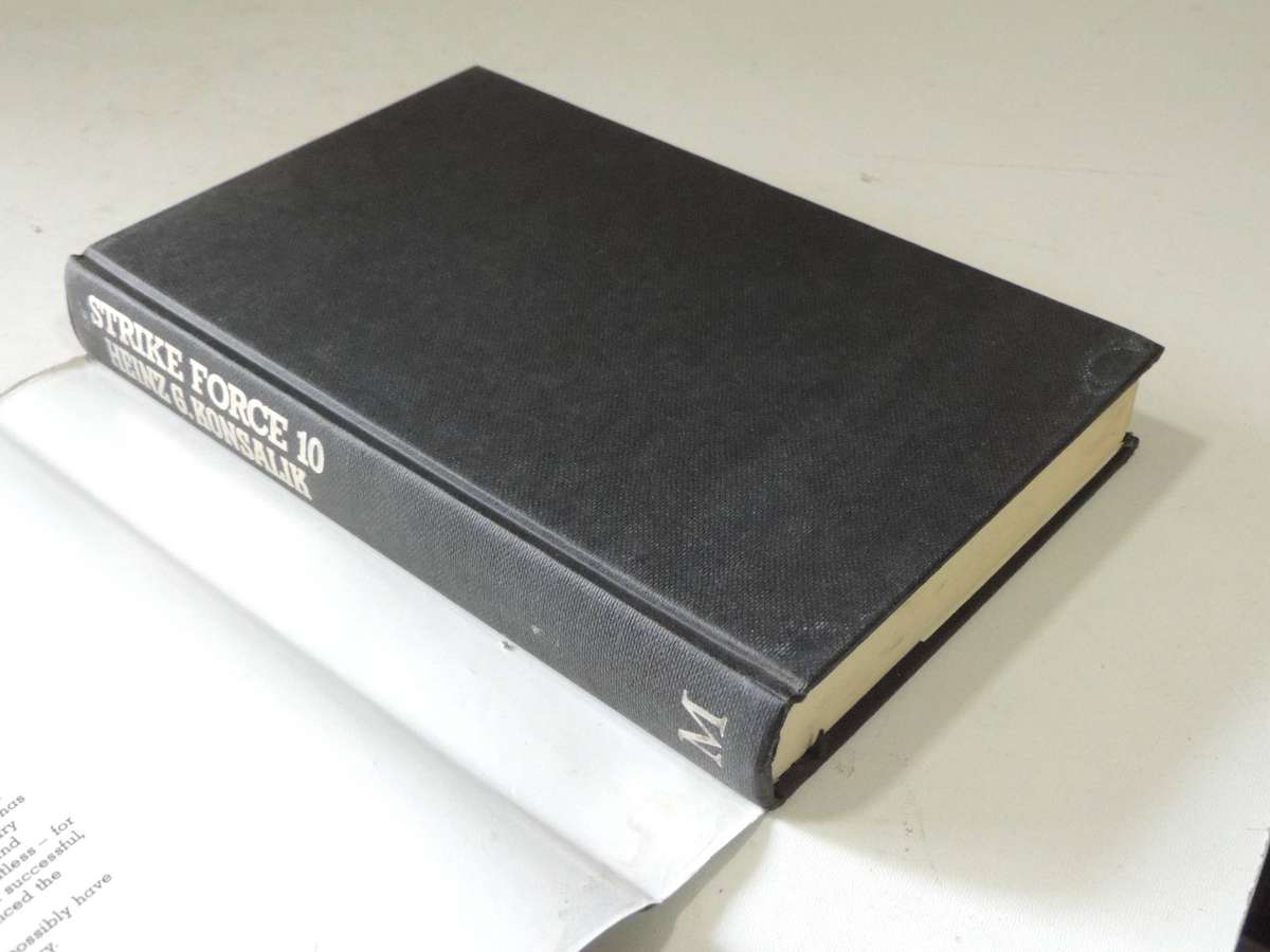 Strike Force 10 (1st Edition 1981)-  Heinz G Konsalik