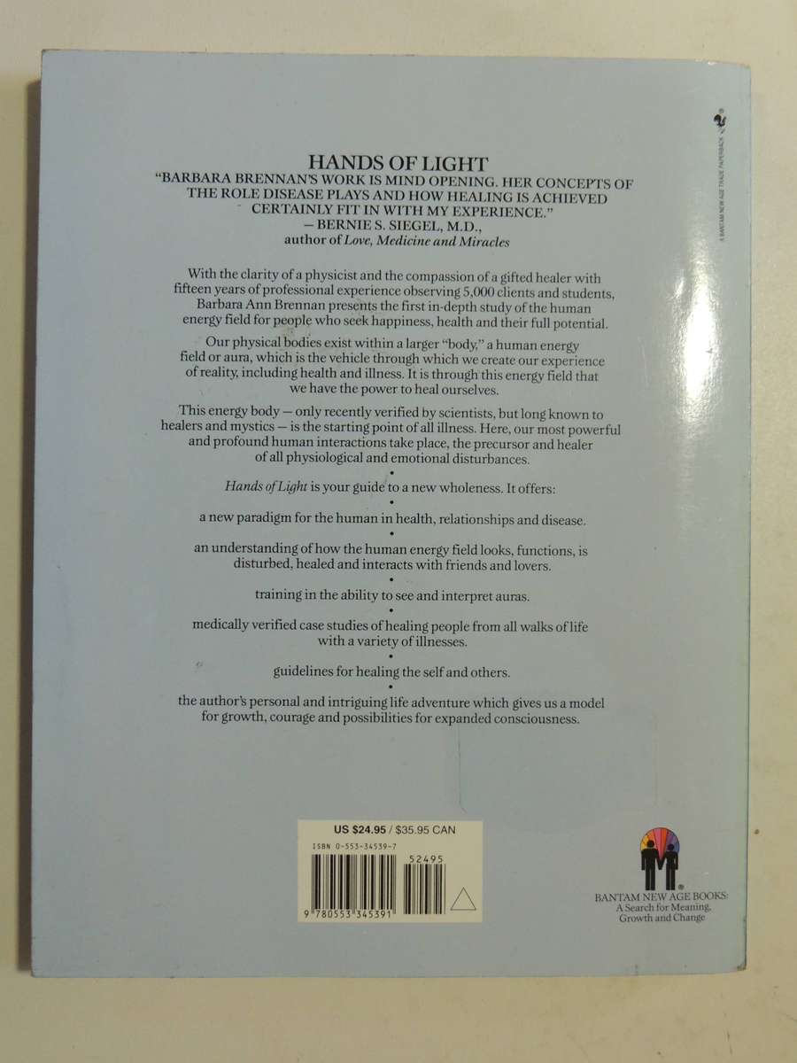 Hands of light, A Guide to Healing Through the Human Energy FieldBarbara Ann Brennan MUCH MARKING!!