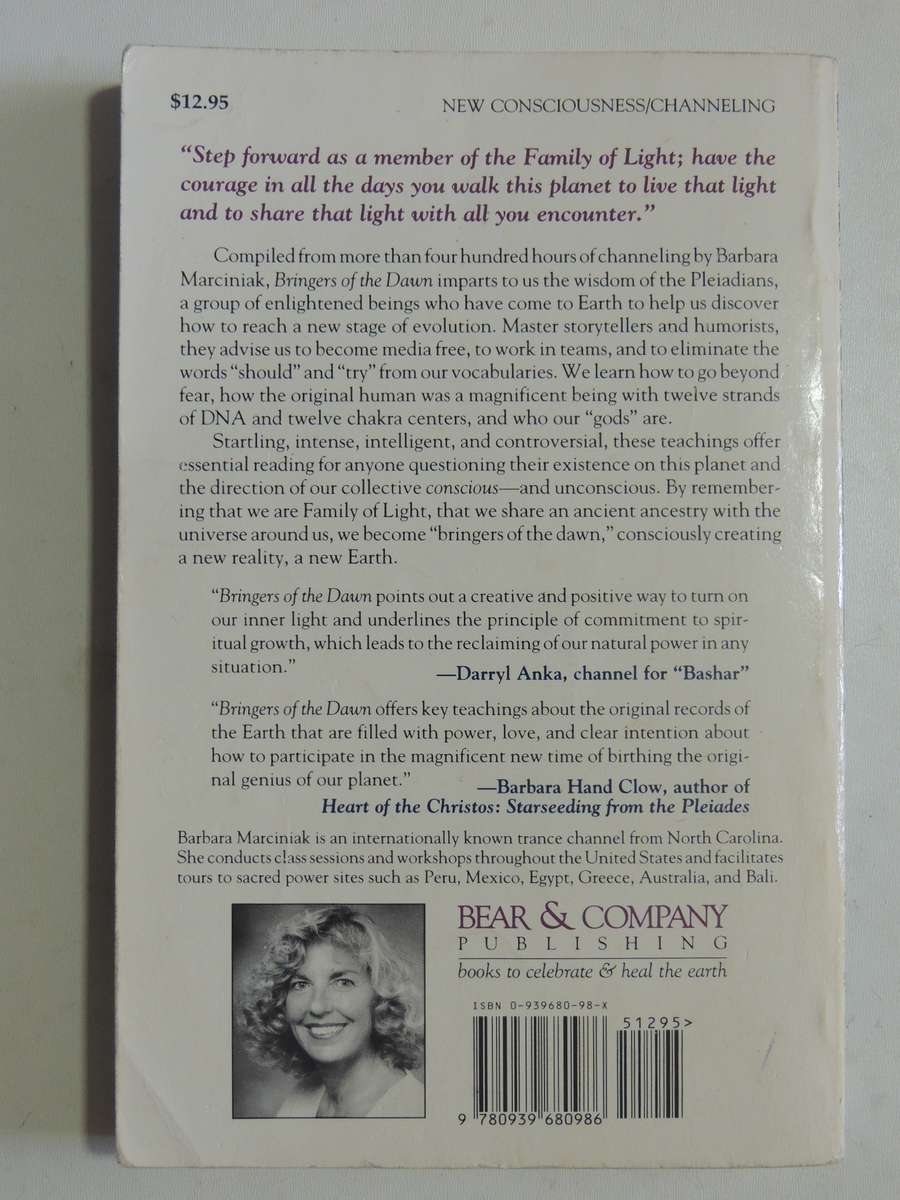 Bringers Of The Dawn: Teachings From The Pleiadians - Barbara Marciniak