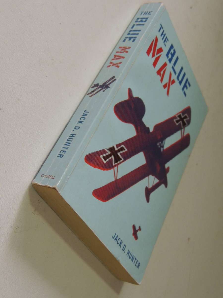 The Blue Max-  Jack D. Hunter