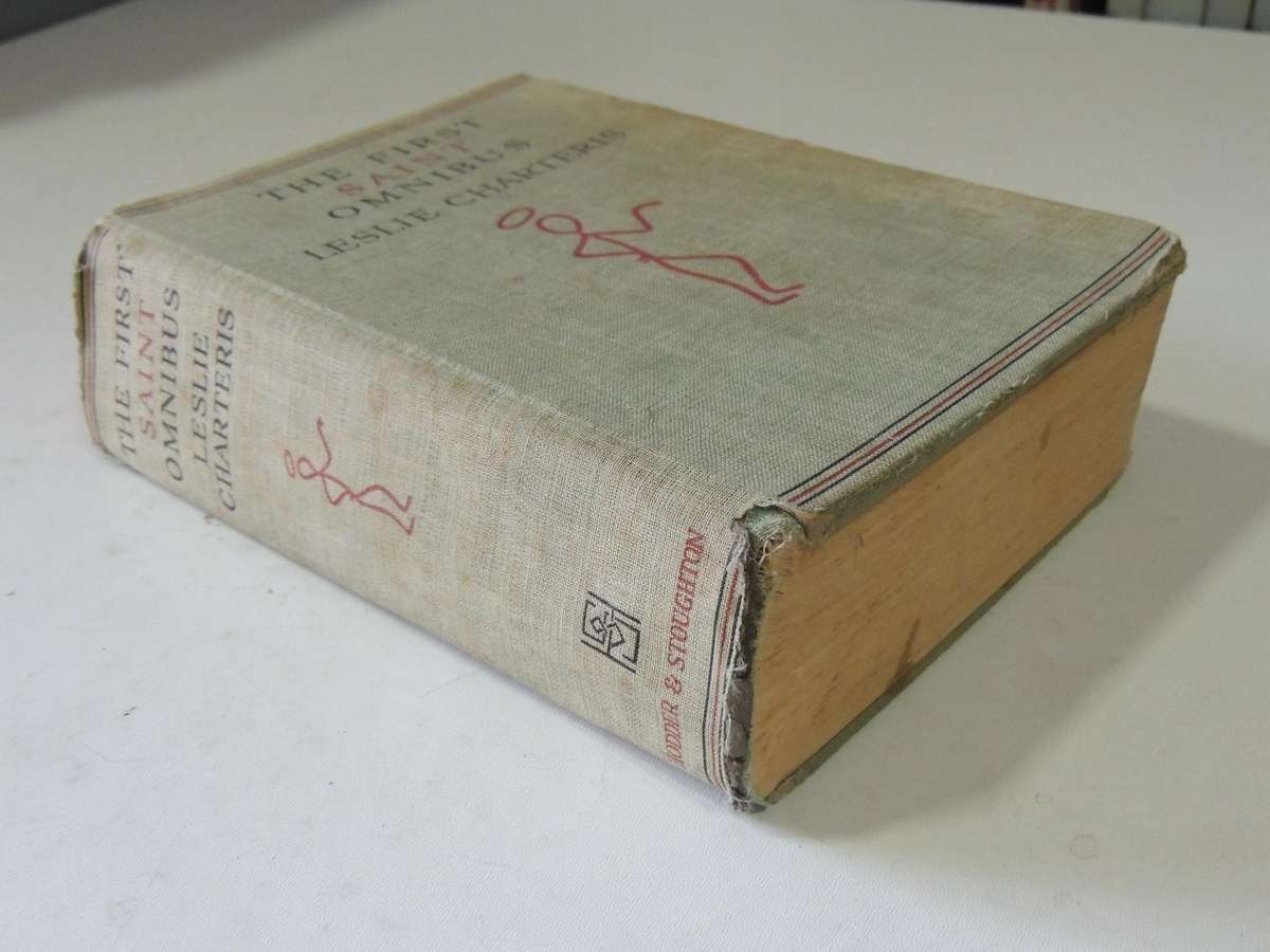 The First Saint Omnibus  - Leslie Charteris    1st UK Edition 4th Impression 1950