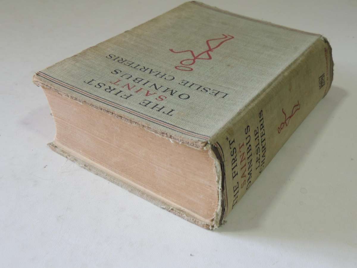 The First Saint Omnibus  - Leslie Charteris    1st UK Edition 4th Impression 1950