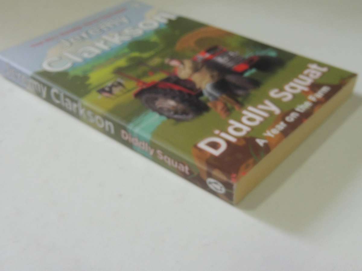 Diddly Squat: A Year On The Farm - Jeremy Clarkson