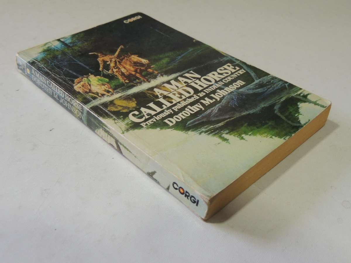 A Man Called Horse - Dorothy M. Johnson